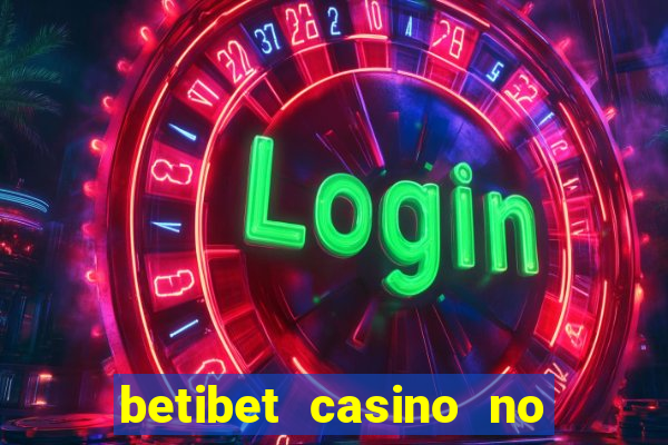 betibet casino no deposit bonus