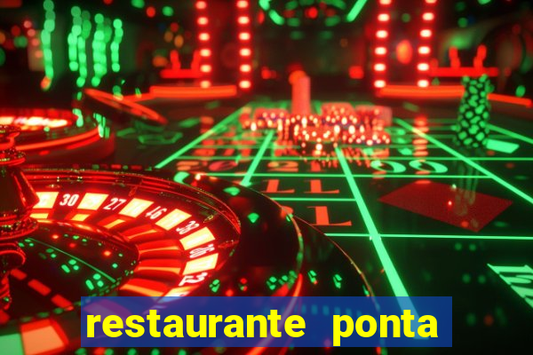 restaurante ponta da praia