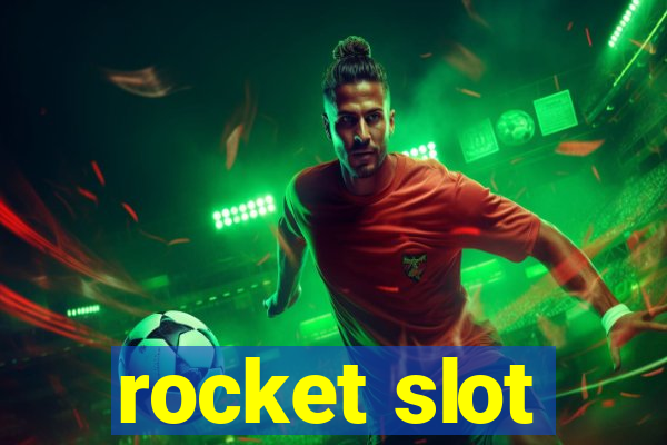 rocket slot