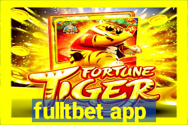 fulltbet app