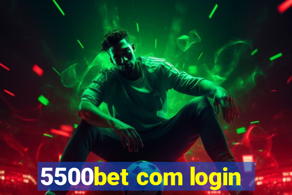 5500bet com login