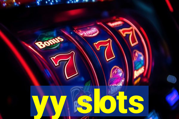 yy slots