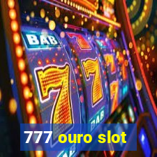 777 ouro slot