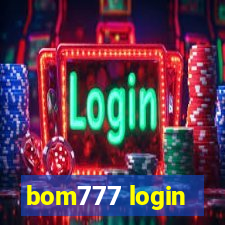 bom777 login