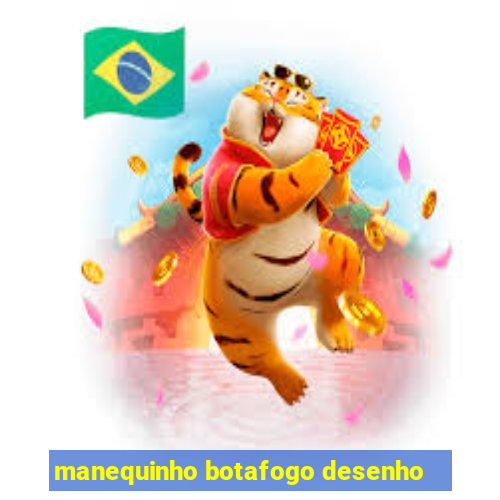 manequinho botafogo desenho