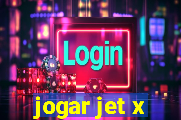 jogar jet x