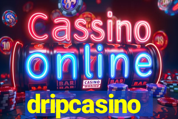 dripcasino