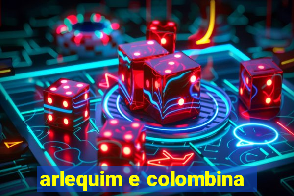 arlequim e colombina