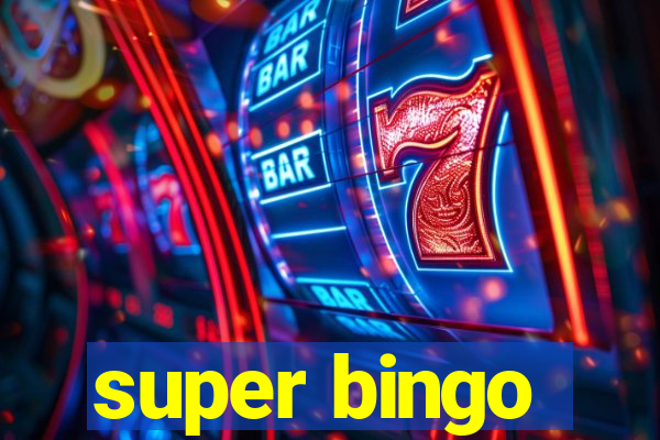 super bingo