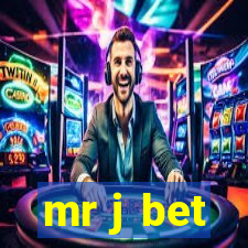 mr j bet