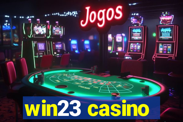 win23 casino