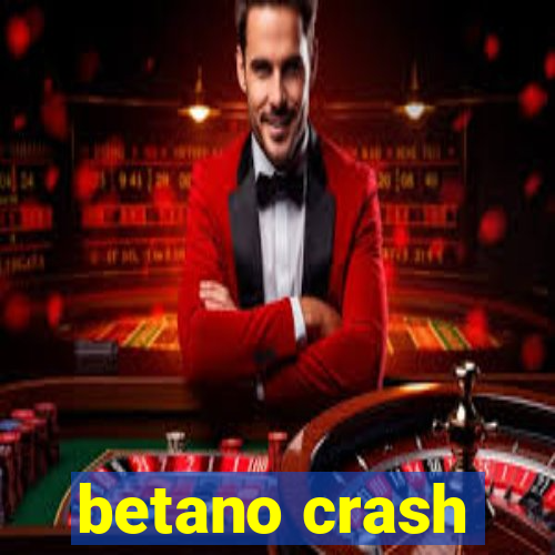 betano crash