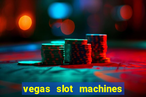 vegas slot machines online free