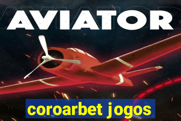 coroarbet jogos