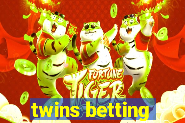 twins betting