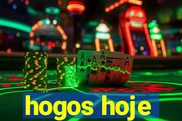 hogos hoje