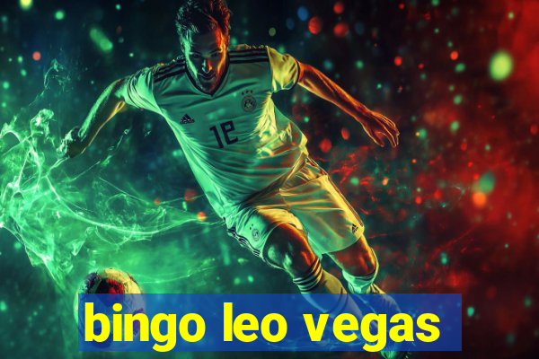 bingo leo vegas