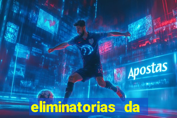 eliminatorias da copa do mundo 2026