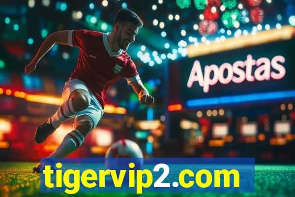 tigervip2.com