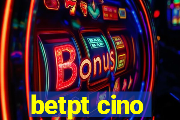 betpt cino