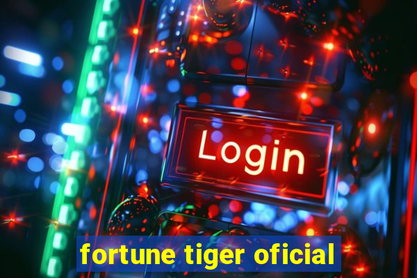 fortune tiger oficial