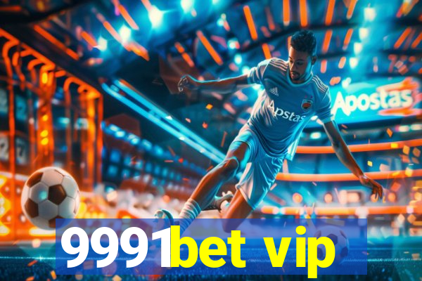 9991bet vip