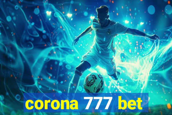 corona 777 bet