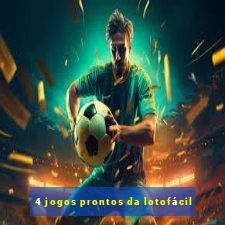 4 jogos prontos da lotofácil