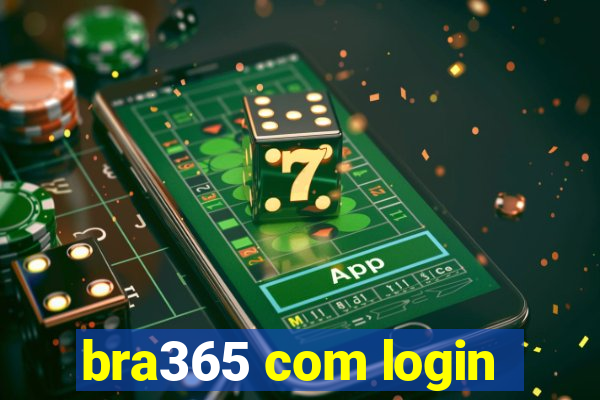 bra365 com login