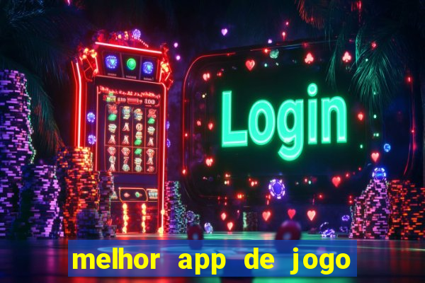 melhor app de jogo para ganhar dinheiro