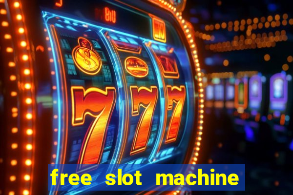 free slot machine games for fun