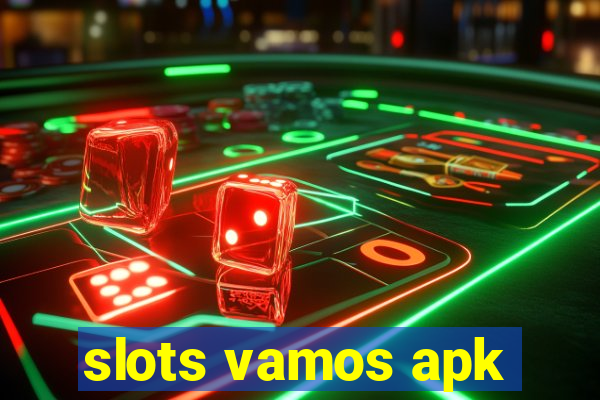 slots vamos apk