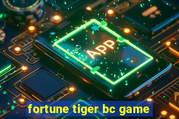 fortune tiger bc game