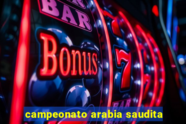 campeonato arabia saudita