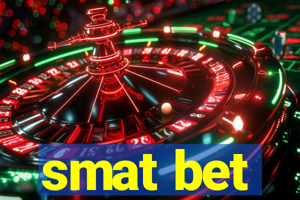 smat bet