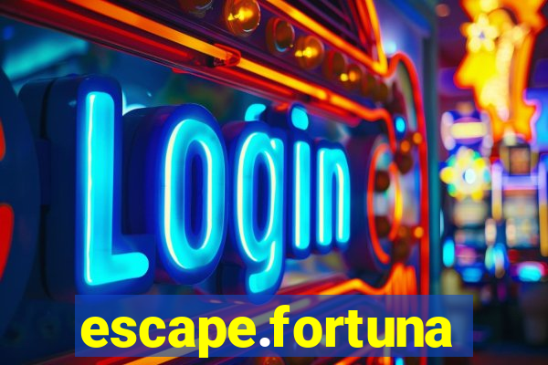 escape.fortuna