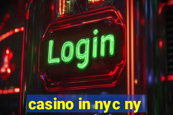 casino in nyc ny