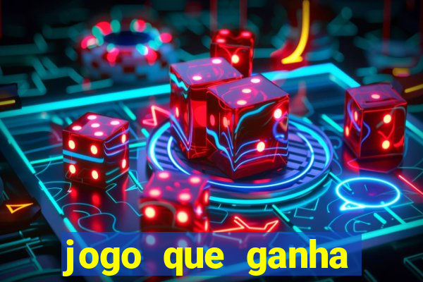 jogo que ganha dinheiro sem aposta