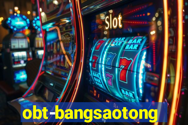 obt-bangsaotong