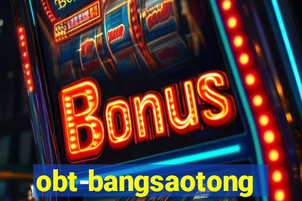 obt-bangsaotong