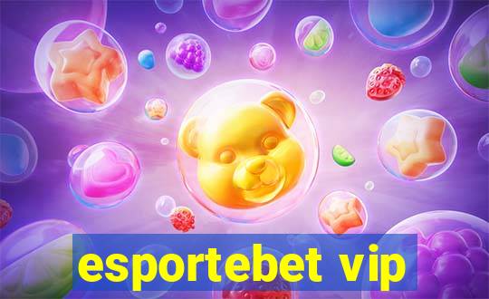 esportebet vip