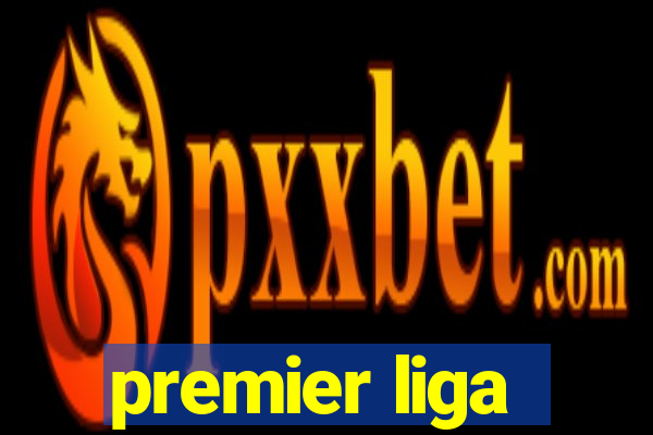 premier liga