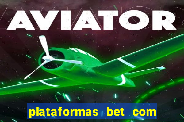 plataformas bet com b?nus de cadastro