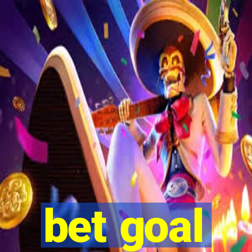 bet goal