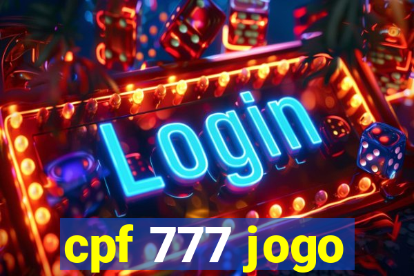 cpf 777 jogo