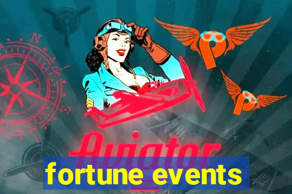 fortune events