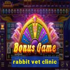 rabbit vet clinic