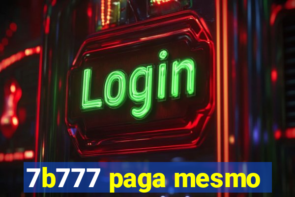 7b777 paga mesmo