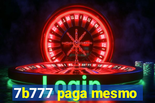 7b777 paga mesmo