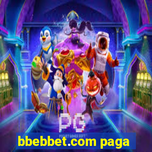 bbebbet.com paga